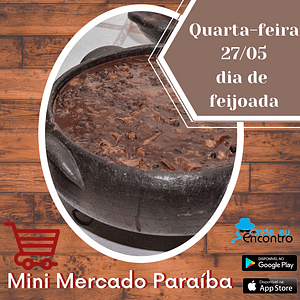 Amanhã! Feijoada no Mini Mercado Paraíba