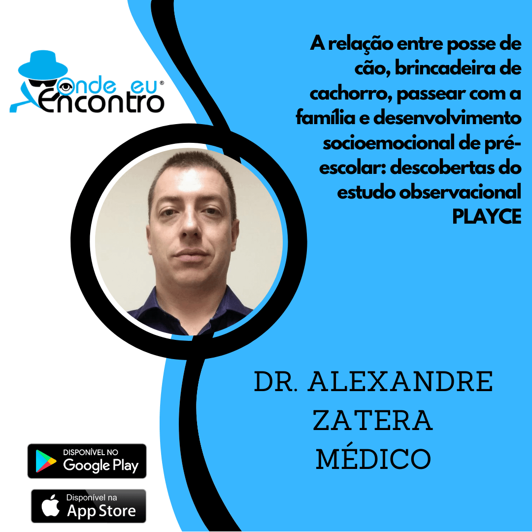 A relação entre posse de cão, brincadeira de cachorro, passear com a família e desenvolvimento socioemocional de pré-escolar: descobertas do estudo observacional PLAYCE